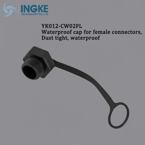 YK012-CW02FL Waterproof cap for female connectors,Dust tight, waterproof